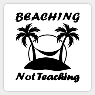 Beaching not teaching Sticker